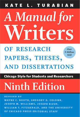 A Manual for Writers of Research Papers, Theses, and Dissertations  9ed